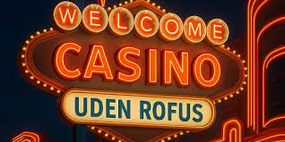 Casino Uden ROFUS Fjern Barriererne for Spiloplevelsen